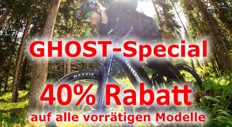 Ghost Special - all vorrätigen Modelle 40% Rabatt
